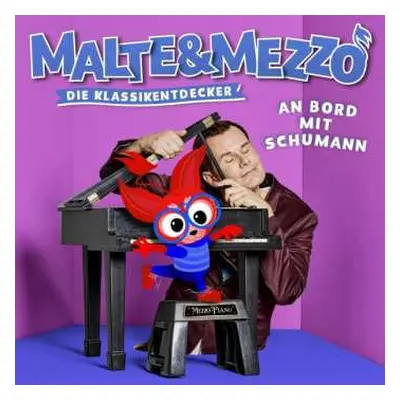 CD Malte & Mezzo: Malte & Mezzo - An Bord Mit Schumann