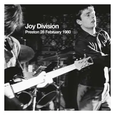 LP Joy Division: Preston 28 February 1980 LTD | CLR