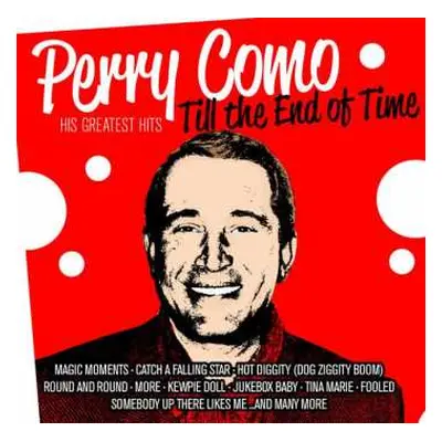 2CD Perry Como: Till The End Of Time - His Greatest Hits