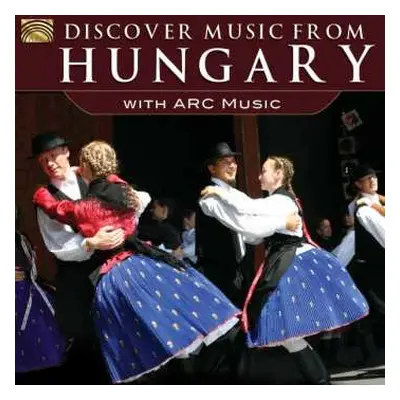 CD Various: Discover Music From Hungary With Arc Music