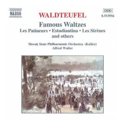 CD Slovak State Philharmonic Orchestra, Košice: Famous Waltzes (Les Patineurs, Estudiantina, Les