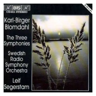 CD Sveriges Radios Symfoniorkester: The Three Symphonies