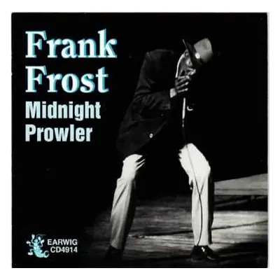 CD Frank Frost: Midnight Prowler