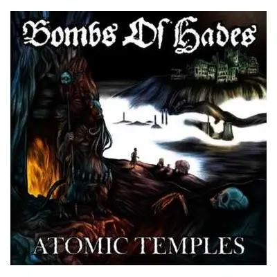 CD Bombs Of Hades: Atomic Temples