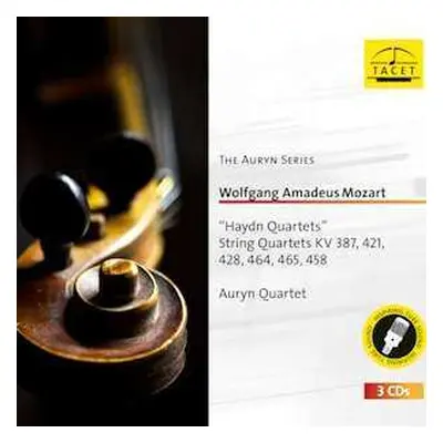 3CD Wolfgang Amadeus Mozart: "Haydn Quartets" String Quartets KV 387, 421, 428, 464, 465 458