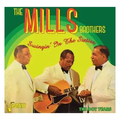 2CD The Mills Brothers: Swingin' In The Sixties