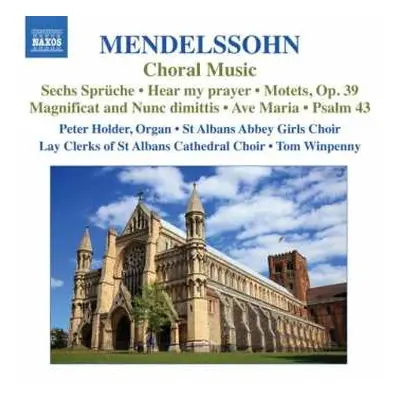 CD Felix Mendelssohn-Bartholdy: Choral Music