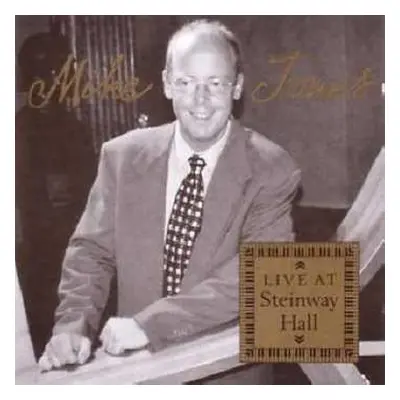 CD Mike Jones: Live At Steinway Hall