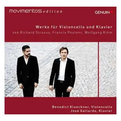 CD Richard Strauss: Benedict Kloeckner & Jose Gallardo - Werke Für Violoncello Und Klavier