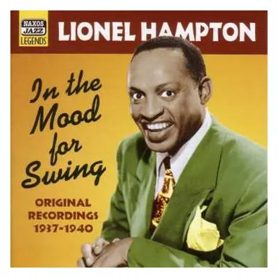 CD Lionel Hampton: In The Mood For Swing : Original Recordings 1937 - 1940