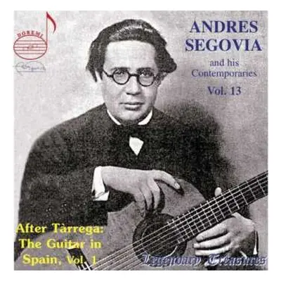 CD Various: Segovia And His Contemporaries Vol.13