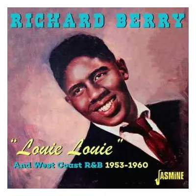 CD Richard Berry: Louie Louie And West Coast R&b 1953 - 1960