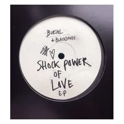 LP Burial: Shock Power Of Love E.P.