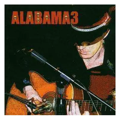 CD Alabama 3: Last Train To Mashville Vol.2