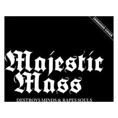 CD Majestic Mass: Destroys Minds & Rapes Souls