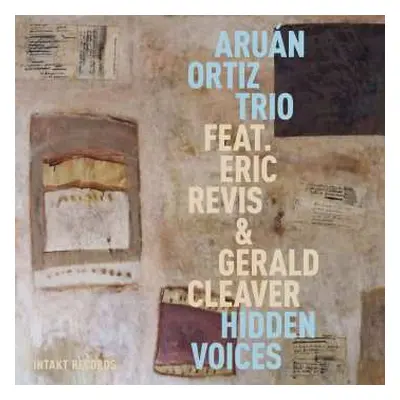 CD Aruán Ortiz Trio: Hidden Voices