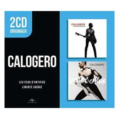 2CD Calogero: Les Feux D'artifice / Liberté Chérie (2 Originals)