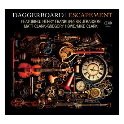 CD Daggerboard: Escapement Featuring Henry Franklin Erik Jekabson Matt Clark Gregory Howe And Mi