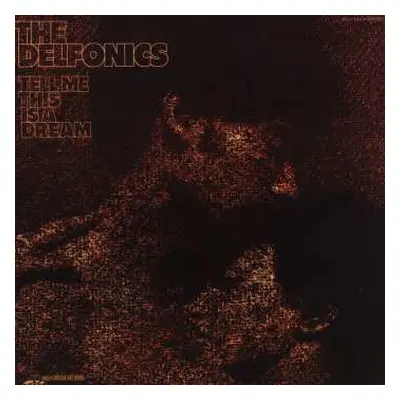 LP The Delfonics: Tell Me This Is A Dream