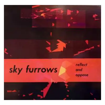 LP Sky Furrows: Reflect and oppose