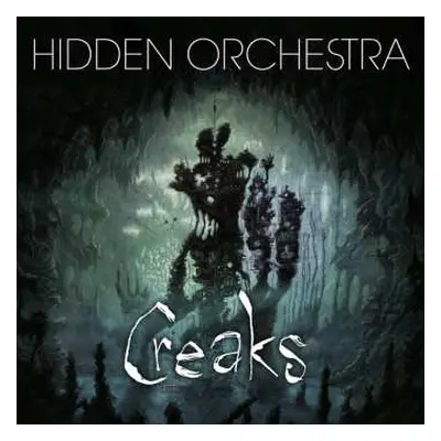 CD Hidden Orchestra: Creaks Soundtrack