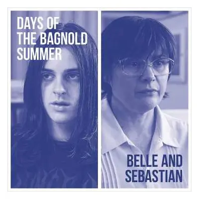 CD Belle & Sebastian: Days Of The Bagnold Summer