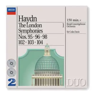 2CD Joseph Haydn: The London Symphonies, Vol. 1 (Nos. 95 · 96 · 98 · 102 · 103 · 104)