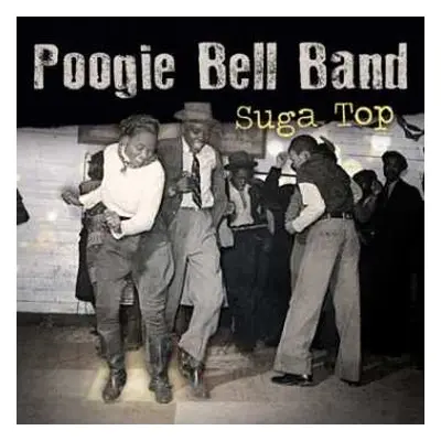 2LP/CD Poogie Bell Band: Suga Top