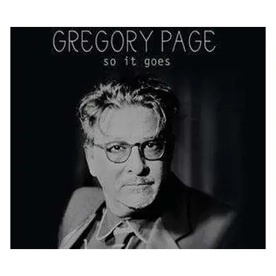 LP Gregory Page: So It Goes