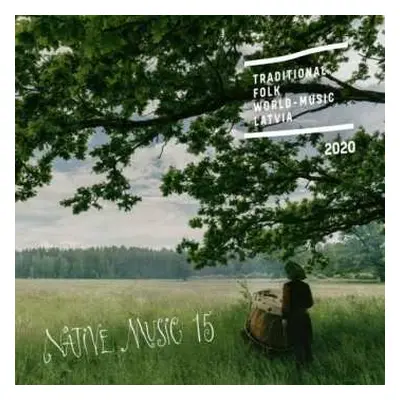 CD Various: Native Music 15 / Traditional - Folk - Worldmusic - Latvia