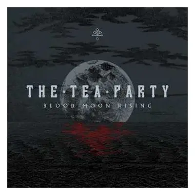 LP/CD The Tea Party: Blood Moon Rising