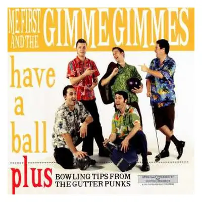 LP Me First & The Gimme Gimmes: Have A Ball