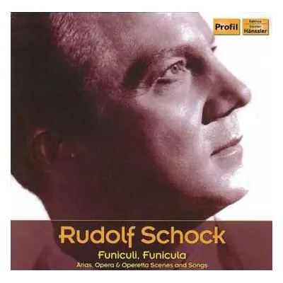 CD Various: Rudolf Schock - Funiculi, Funicula