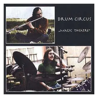 CD Drum Circus: Magic Theatre