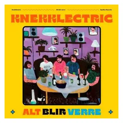 CD Knekklectric: Alt Blir Verre