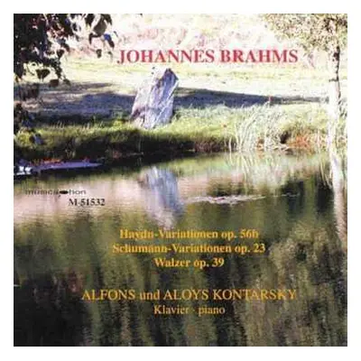 CD Johannes Brahms: Johannes Brahms - Haydn-Variationen op. 56b, Schumann-Variationen op. 23, Wa