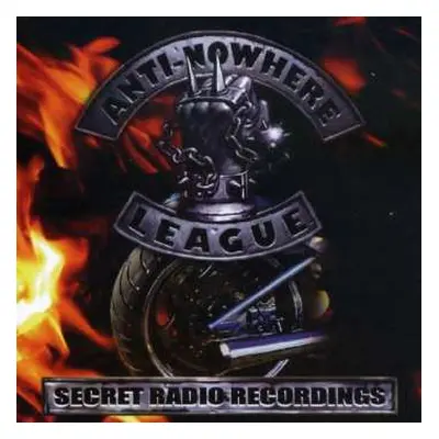 CD Anti-Nowhere League: Secret Radio Recordings