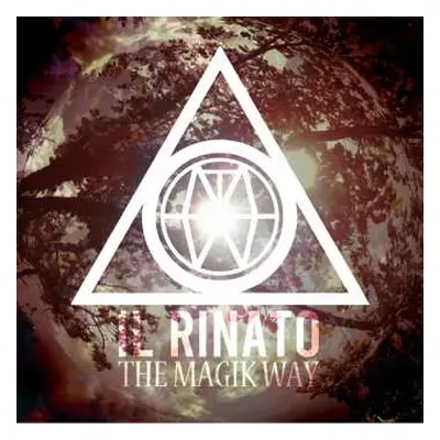 CD The Magik Way: Il Rinato