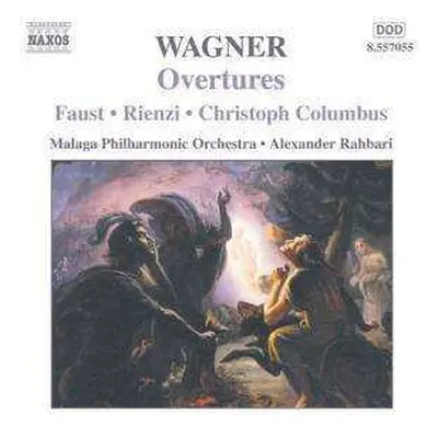 CD Richard Wagner: Overtures Faust • Rienzi • Christoph Columbus