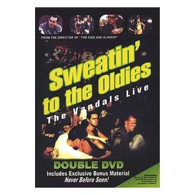 2DVD The Vandals: Sweatin' To The Oldies: The Vandals Live