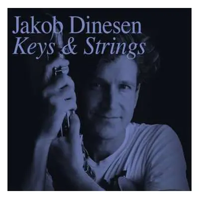 2CD Jakob Dinesen: Keys & Strings