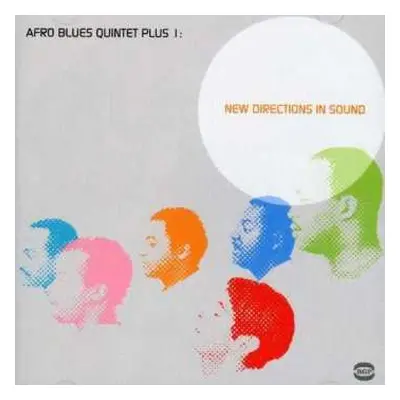 CD The Afro Blues Quintet Plus One: New Directions In Sound