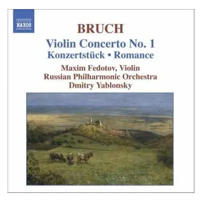 CD Max Bruch: Violin Concerto No. 1 • Konzertstück • Romance