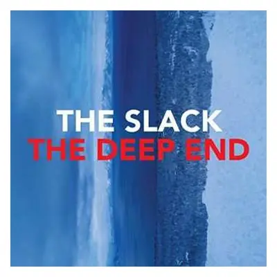 CD The Slack: The Deep End