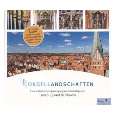 CD Carl Philipp Emanuel Bach: Orgellandschaften Vol.5 - Lüneburg Und Bardowick