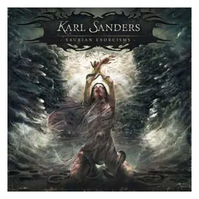 LP Karl Sanders: Saurian Exorcisms LTD | CLR