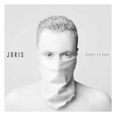 CD Joris: Schrei Es Raus