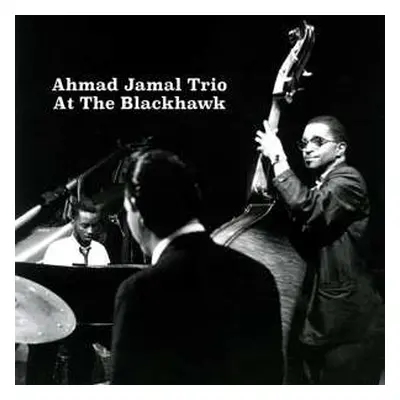 LP Ahmad Jamal: At The Blackhawk