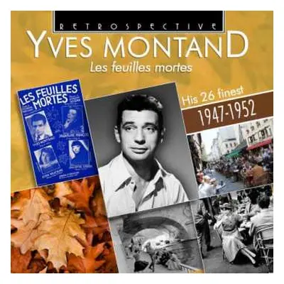 CD Yves Montand: Les Feuilles Mortes