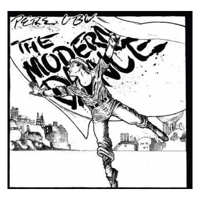 LP Pere Ubu: The Modern Dance LTD | CLR